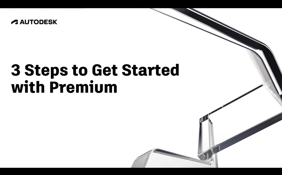 3 Шага, чтобы начать работу с Premium. Это видео предназначено для администраторов, которые хотят настроить и сориентироваться в своих новых премиальных функциях и преимуществах. Autodesk, Купить Autodesk AutoCAD, Купить Autodesk AutoCAD LT, Купить Autodesk 3ds Max, Купить Autodesk Revit, Купить Autodesk Inventor